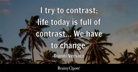 gianni versace quotes about life